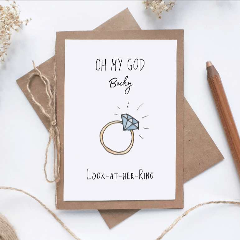 ‘Look at her Ring!’ Engagement Card